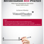 6 Keys to Reconciliation: What Asset Management Operations Really Need to Know [Complimentary Whitepaper]